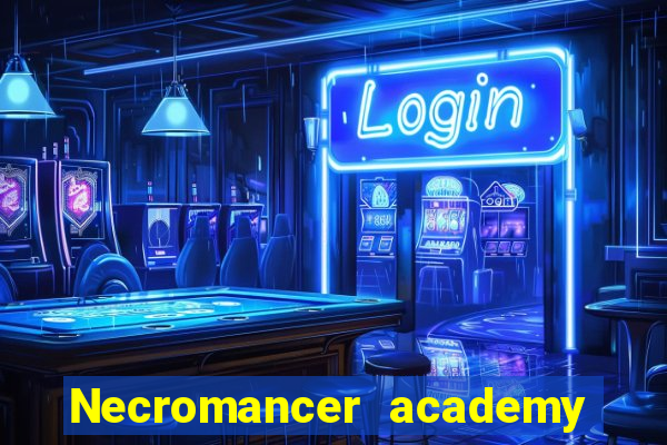 Necromancer academy and the genius summoner 63